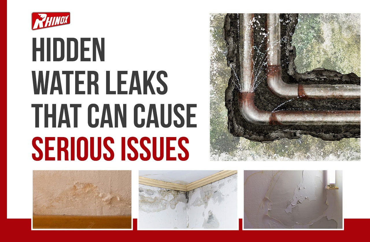 HIDDEN WATER LEAKS THAT CAN CAUSE SERIOUS ISSUES